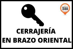 cerrajeria brazo oriental